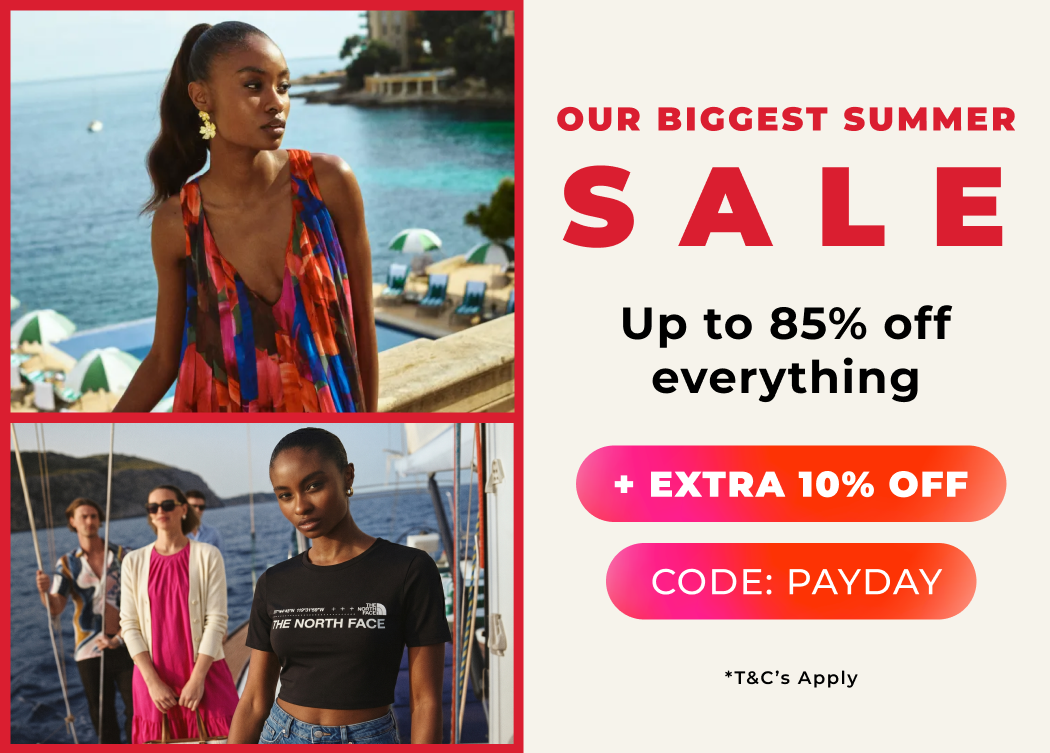 OUR BIGGEST SUMMER SALE UP TO 85% OFF EVERYTHING +EXTRA 10% OFF CODE: PAYDAY 