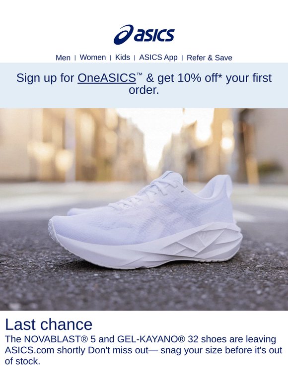 Almost gone: NOVABLAST® 5 and GEL-KAYANO® 32