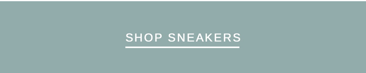 SHOP SNEAKERS