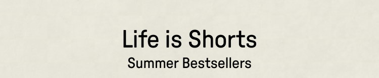 Life is Shorts