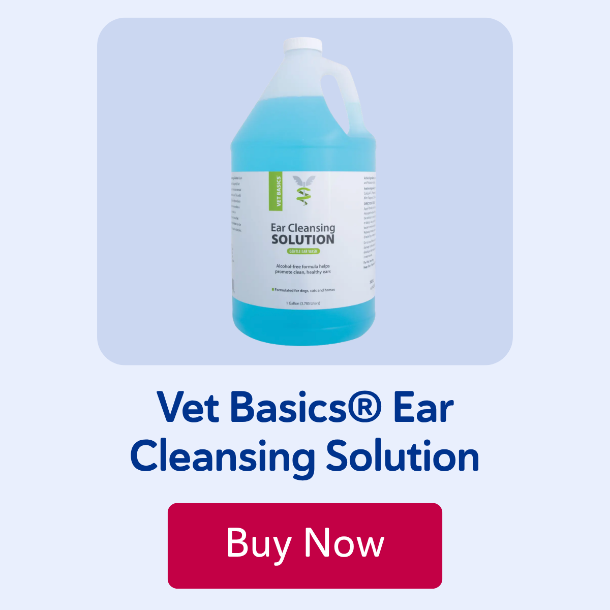 Vet Basics® Ear Cleansing Solution