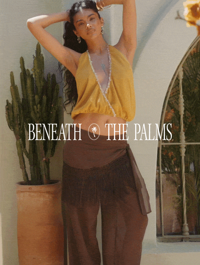 BENEATH THE PALMS