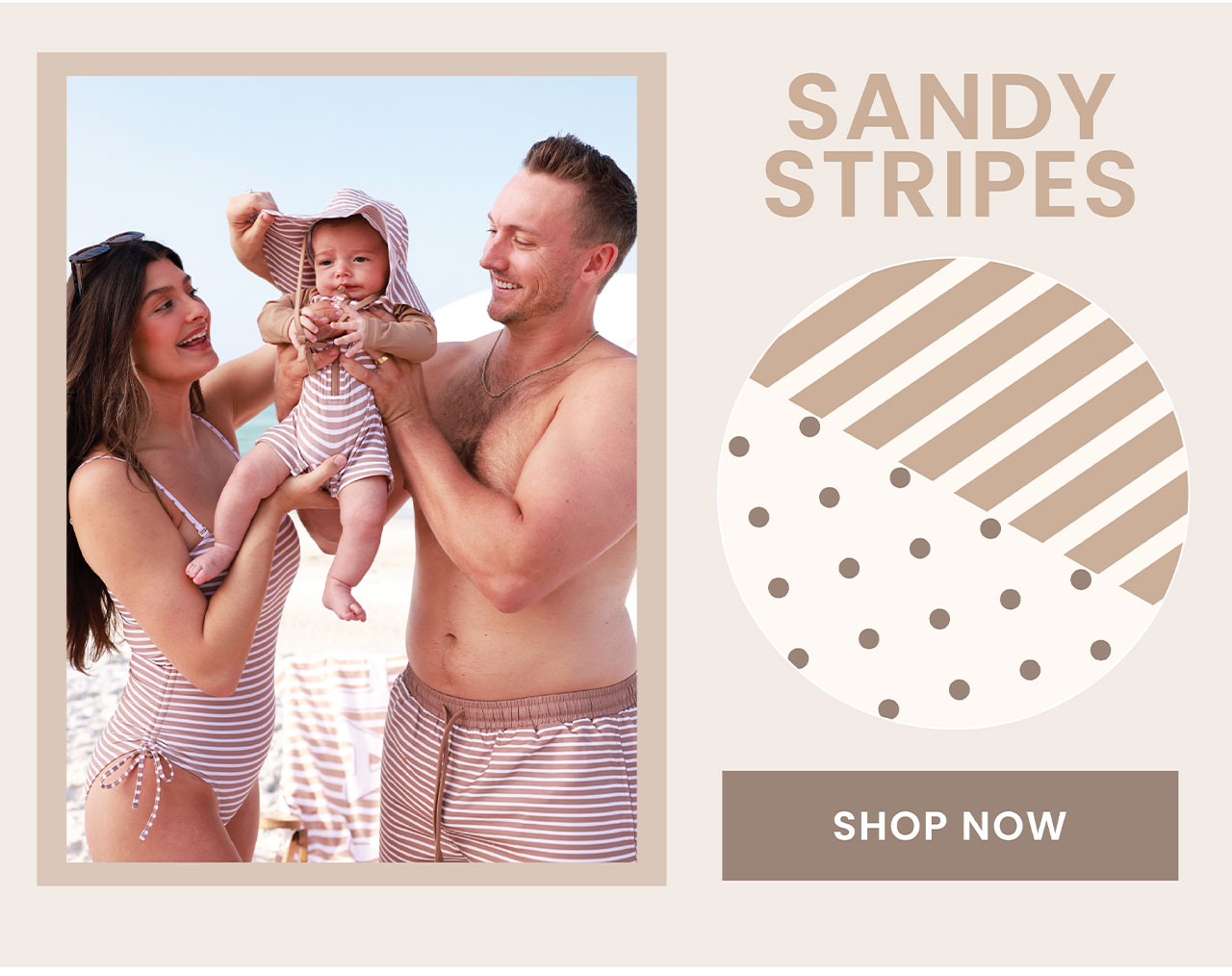 SANDY STRIPES SHOP NOW