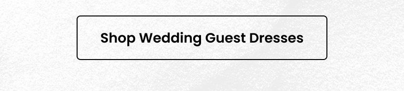 Shop Wedding Guest Dresses