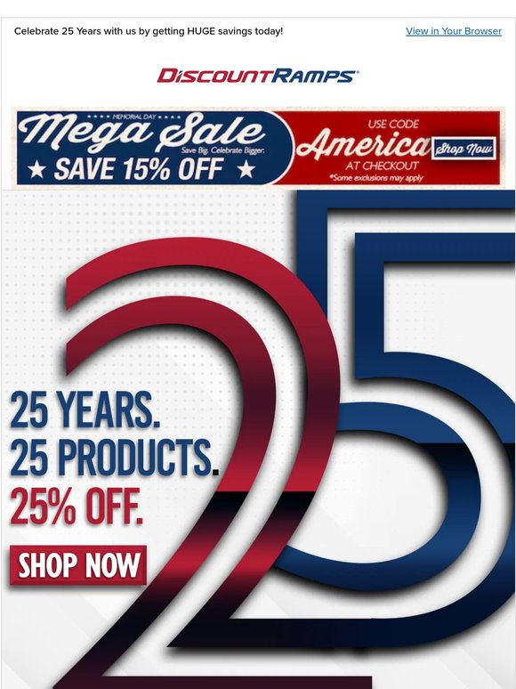 25 Years of Quality—ON SALE Today!