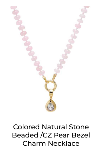 Colored Natural Stone Beaded /CZ Pear Bezel Charm Necklace