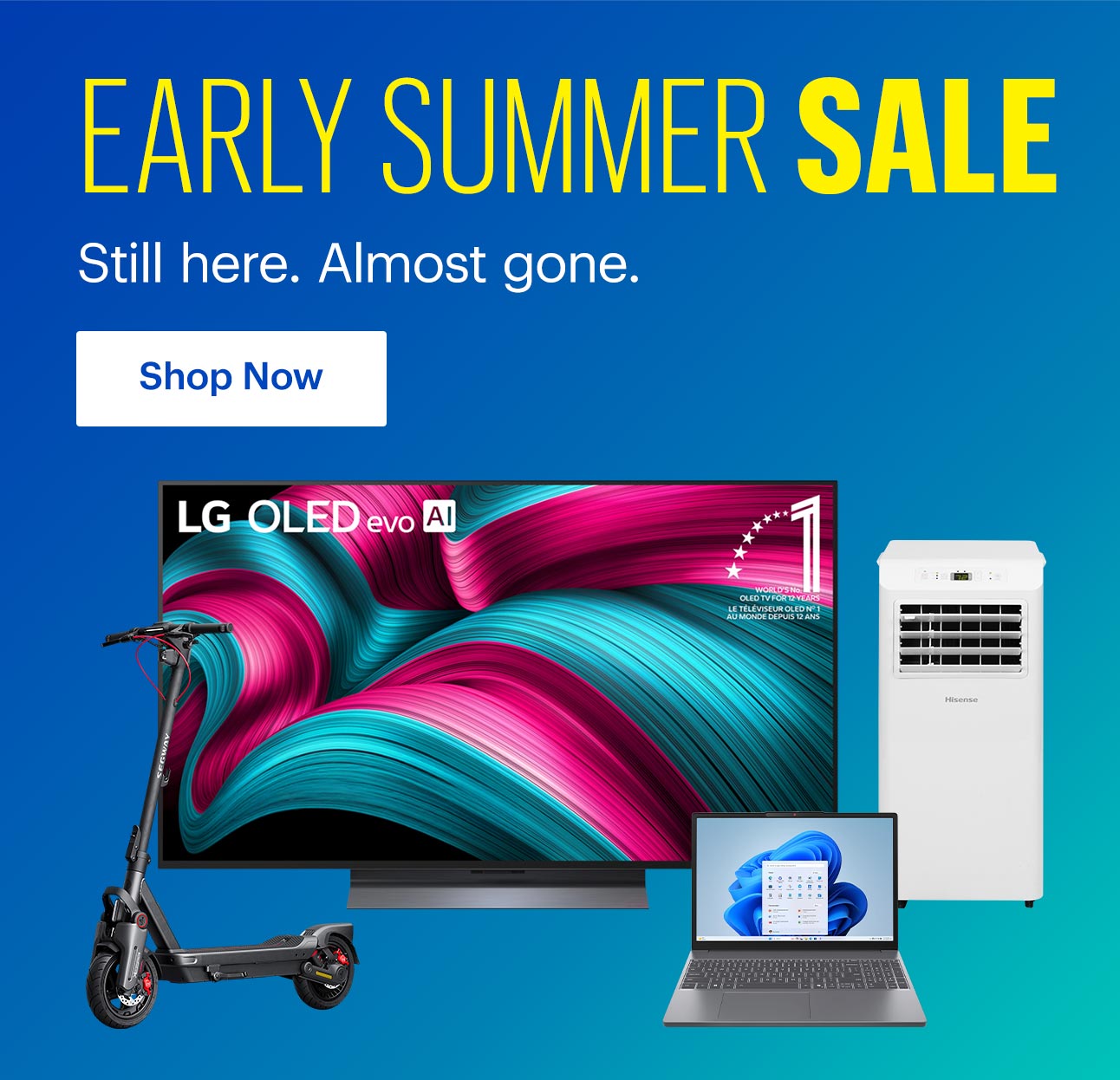 Early Summer Sale. Still here. Almost gone. Shop now.
