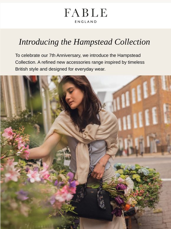 Introducing the Hampstead Collection