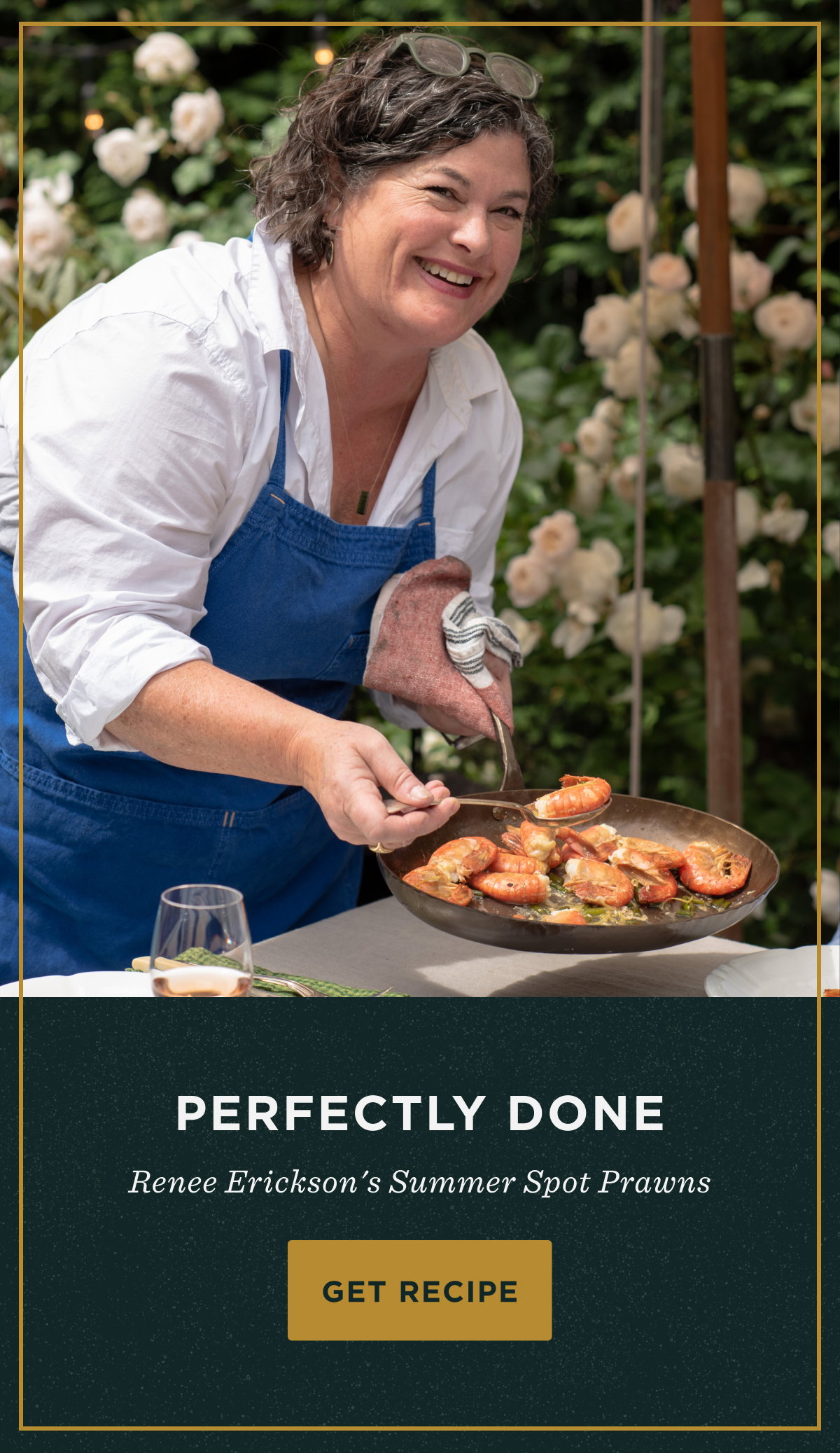 Renee Erickson's Summer Spot Prawns