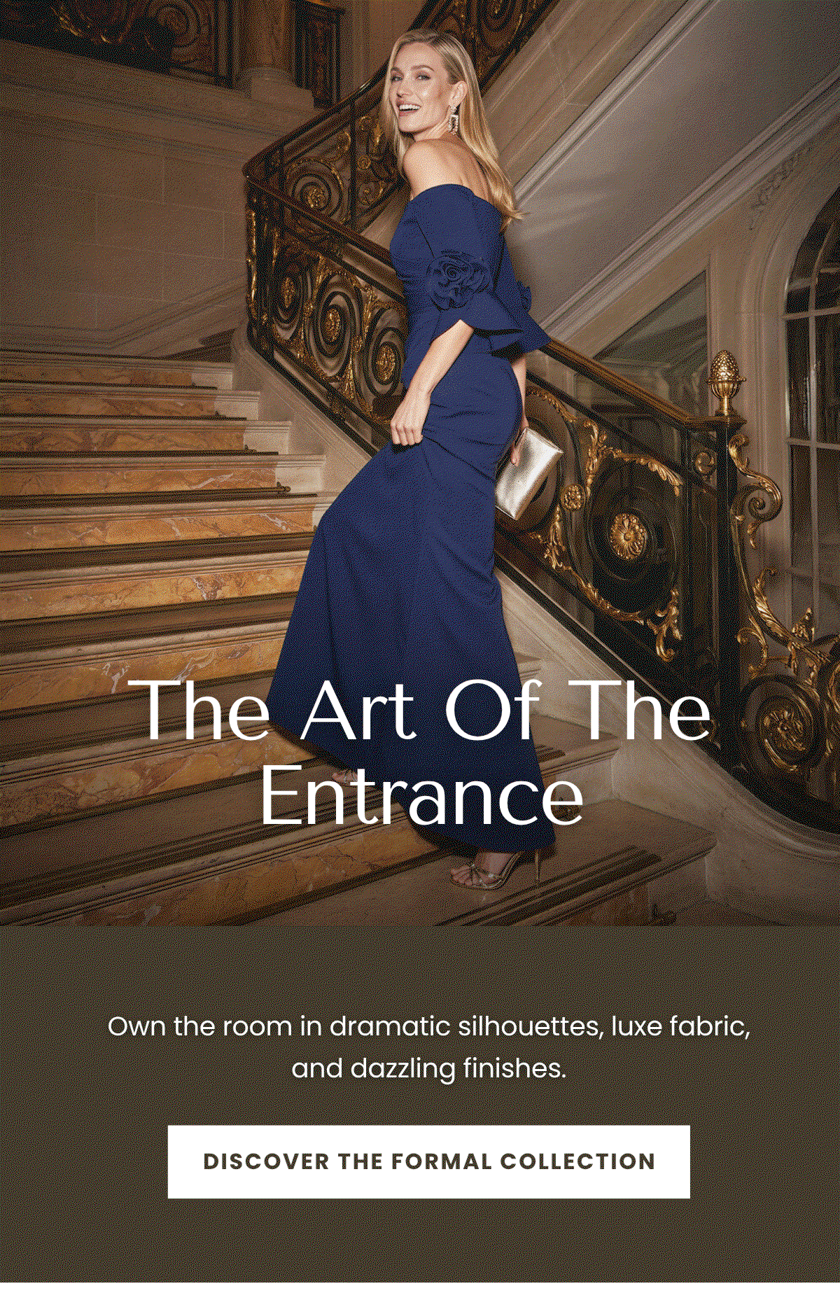 DISCOVER THE FORMAL COLLECTION