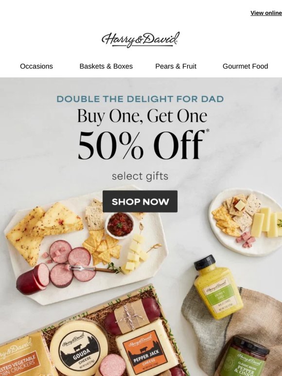 Buy one, get one 50% off gifts just for Dad.