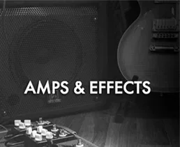Amps & Effects