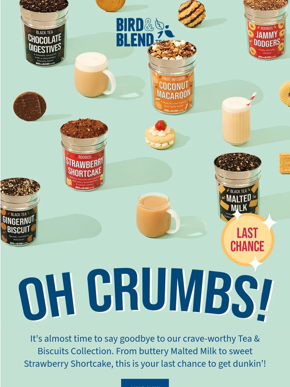 OH CRUMBS! Final call for biscuit brews 🫨