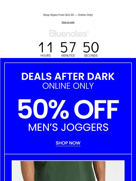 12 HRS ONLY: 50% OFF His Everyday Joggers!