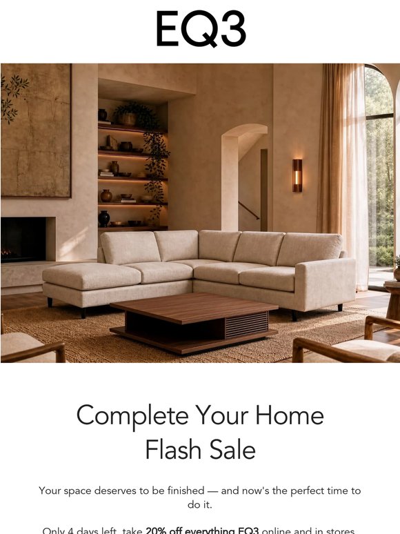 Complete Your Home Flash Sale — 20% Off On Now