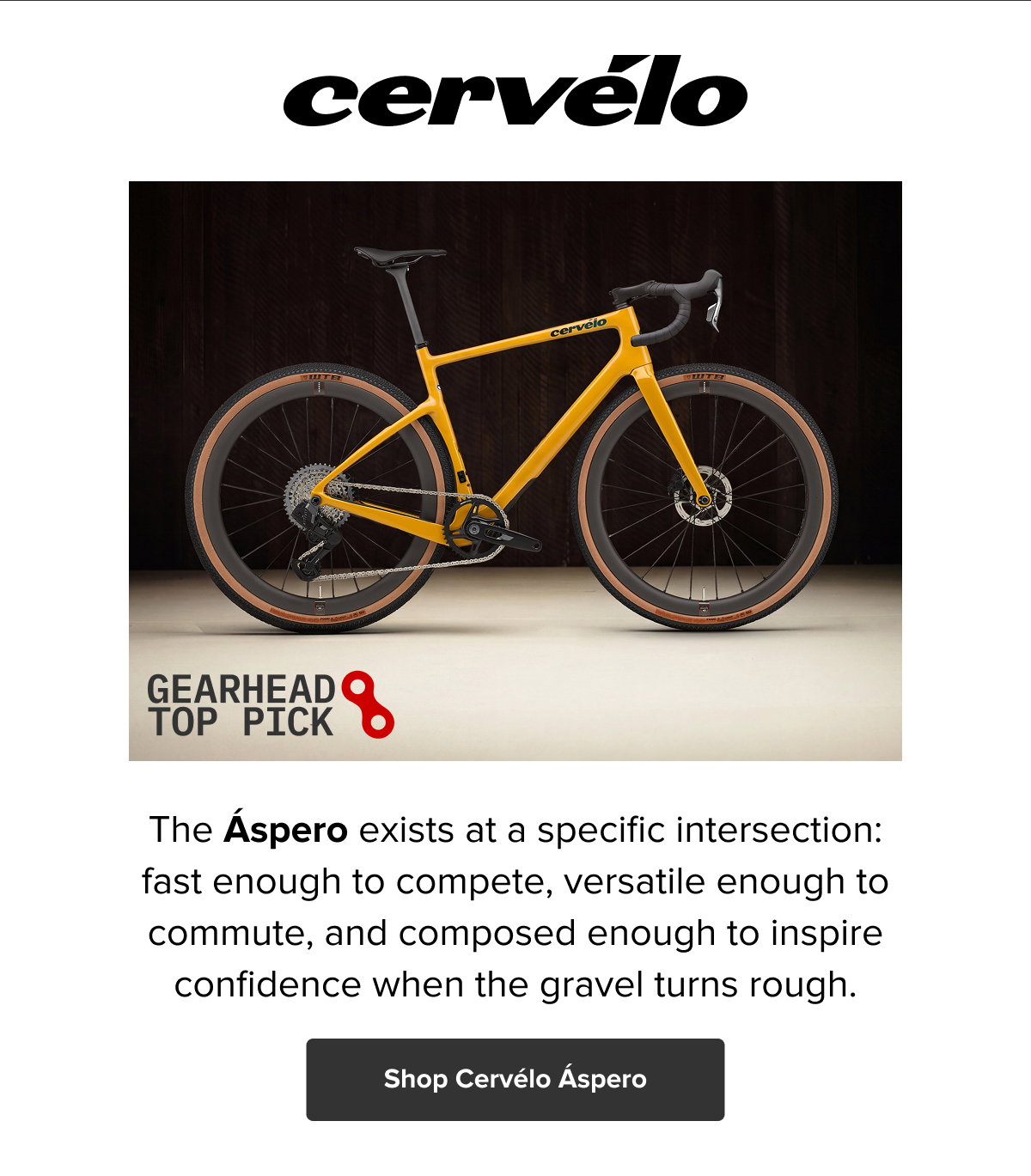 Cervélo Áspero — fast enough to compete, versatile enough to commute. Shop Now!