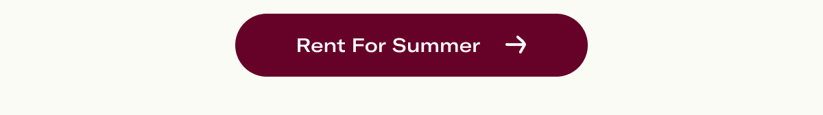 Rent For Summer