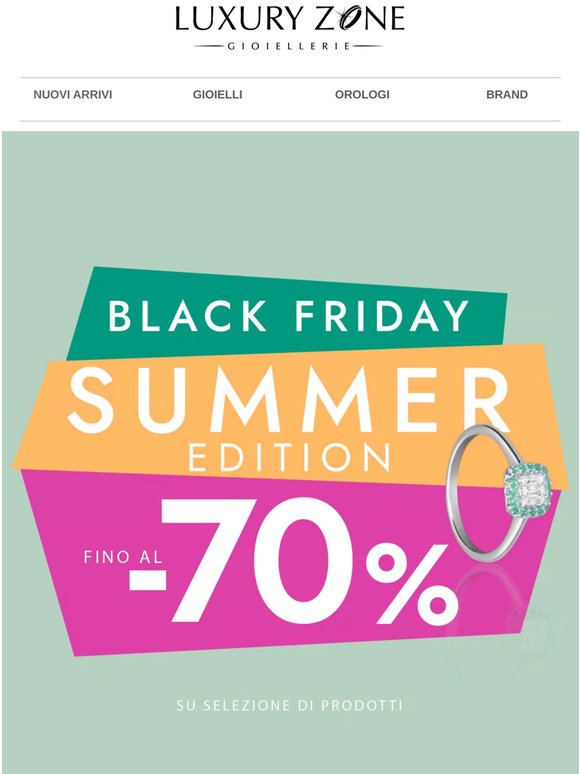 Black Friday Summer Edition: fino al 70% sulle icone più amate