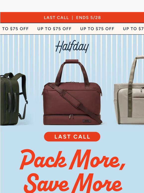 Last Chance To Save $75