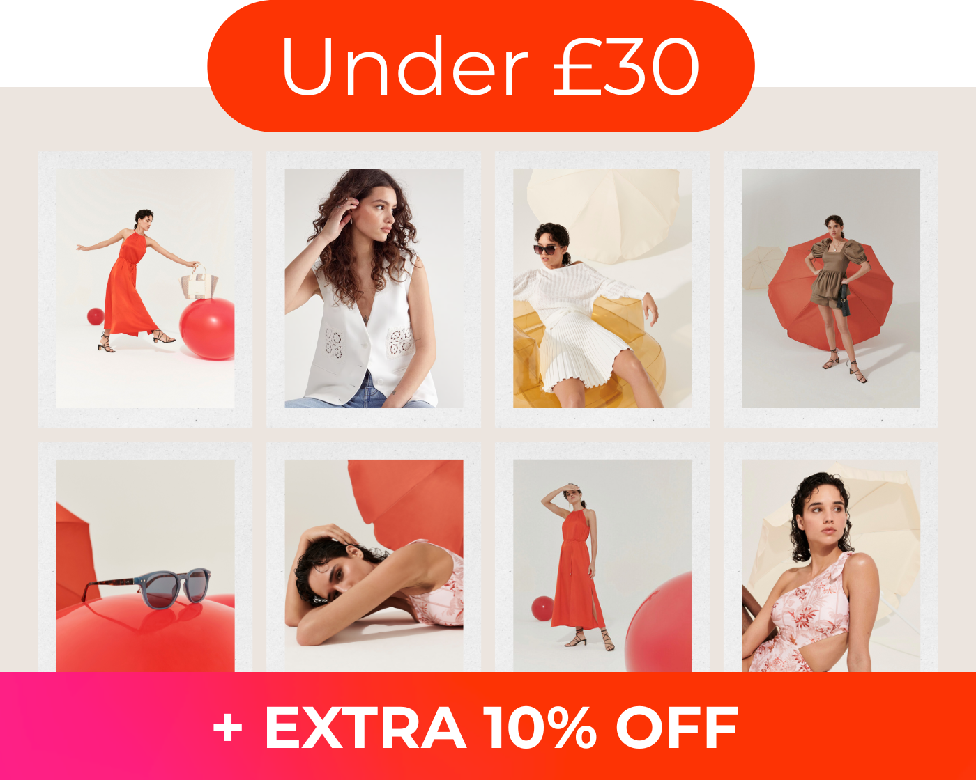 Under £30 + EXTRA 10% OFF 