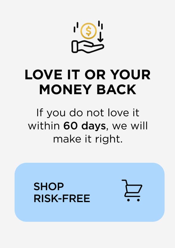 Love It Or Your Money Back