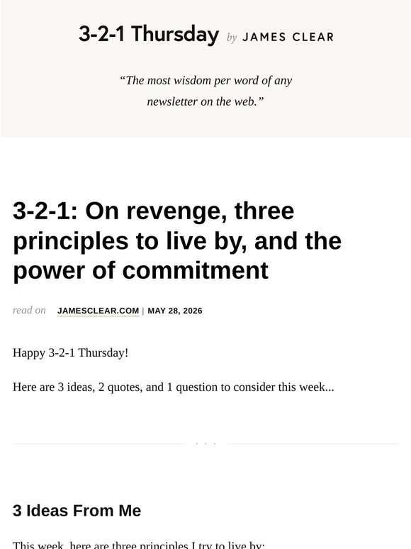 3-2-1: On revenge, three principles to live by, and the power of commitment