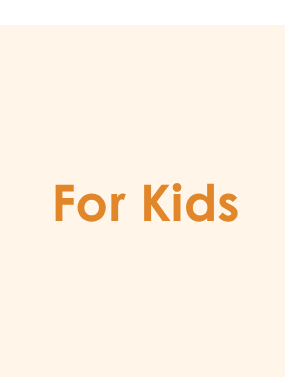 For Kids