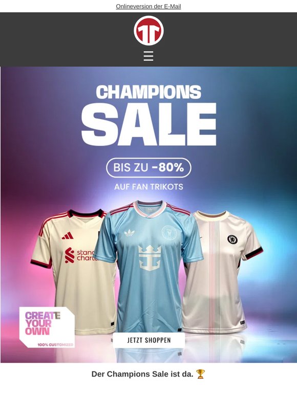 Champions Sale 🤩 — Bis zu -80% auf Fan Trikots. Jetzt zuschlagen!