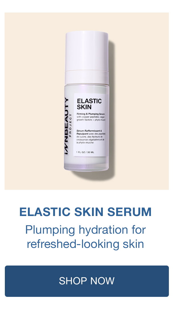 Shop Elastic Skin Serum