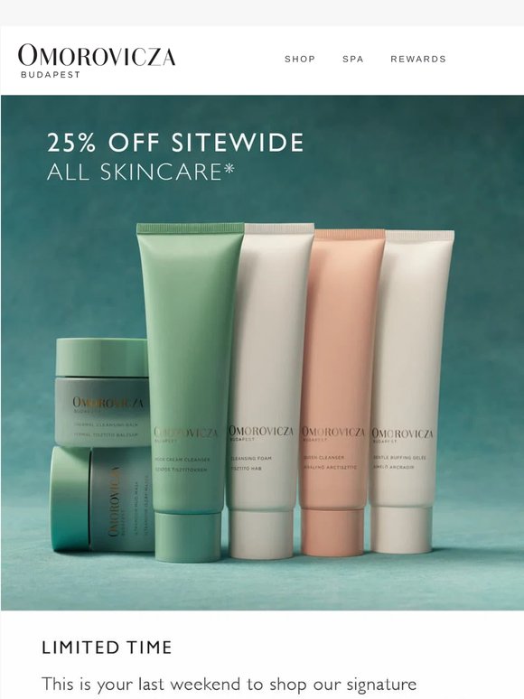 Last weekend to shop 25% OFF