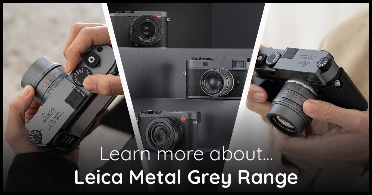 Leica Metal Grey Blog Post