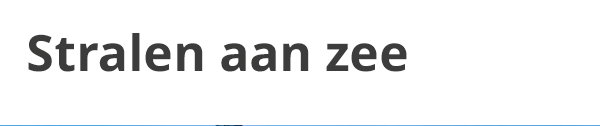 Stralen aan zee