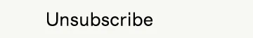 Unsubscribe