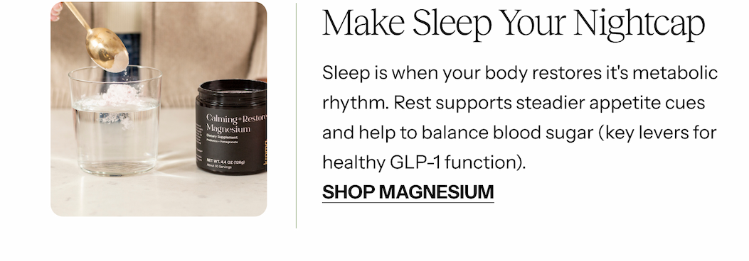 Make sleep your nightcap