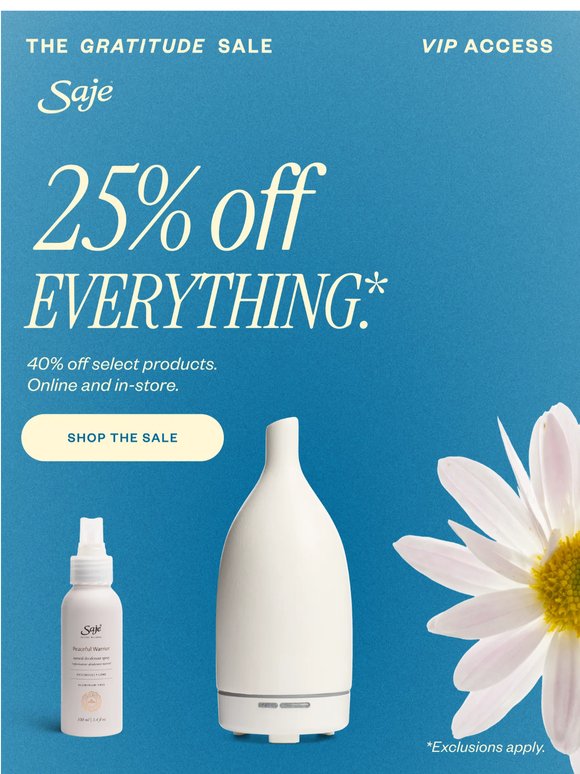 Your exclusive 25% off