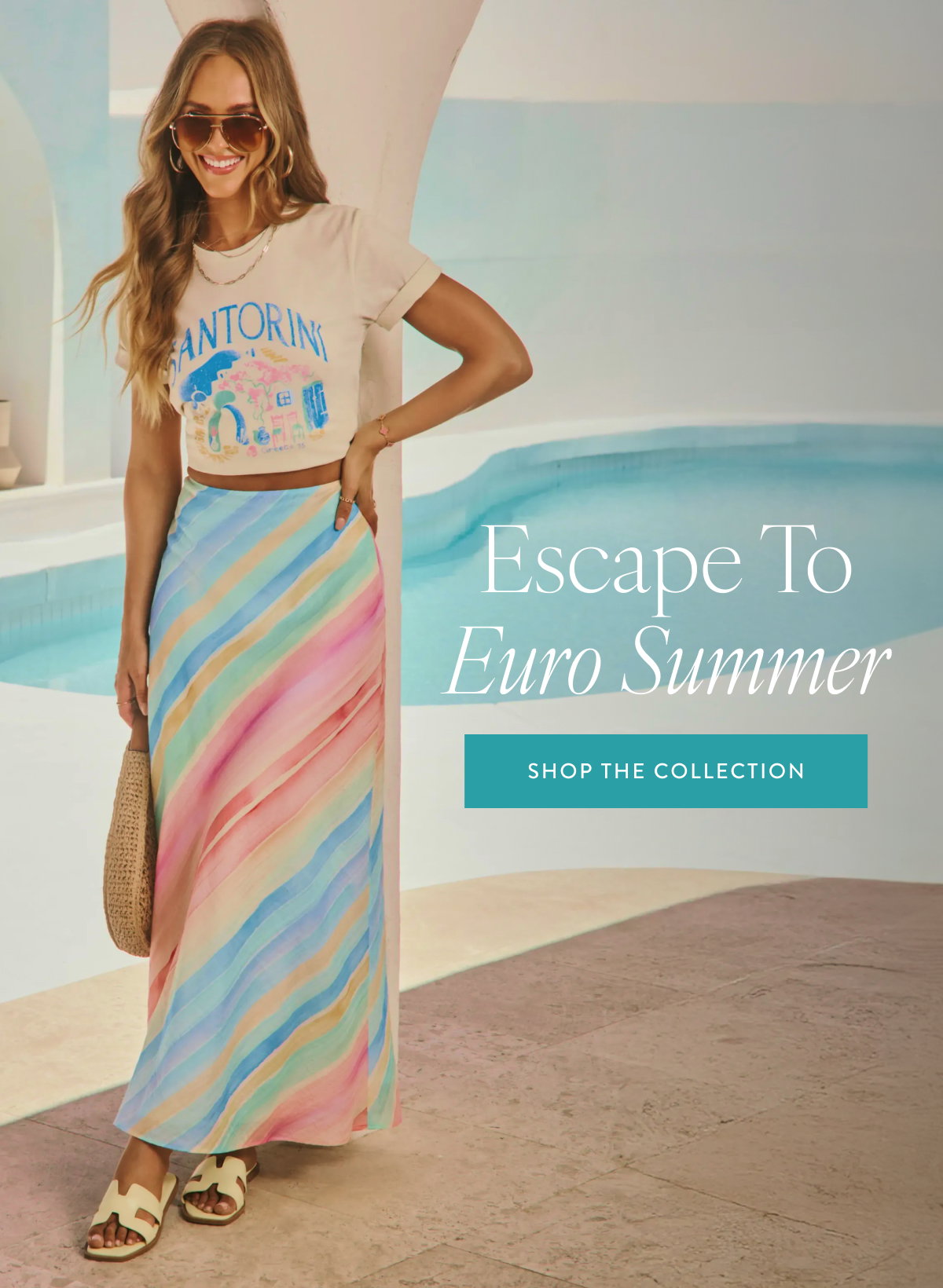 Escape to Euro Summer. Shop The Collection