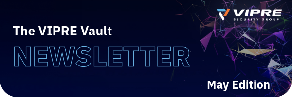 The VIPRE Vault Newsletter April 2026