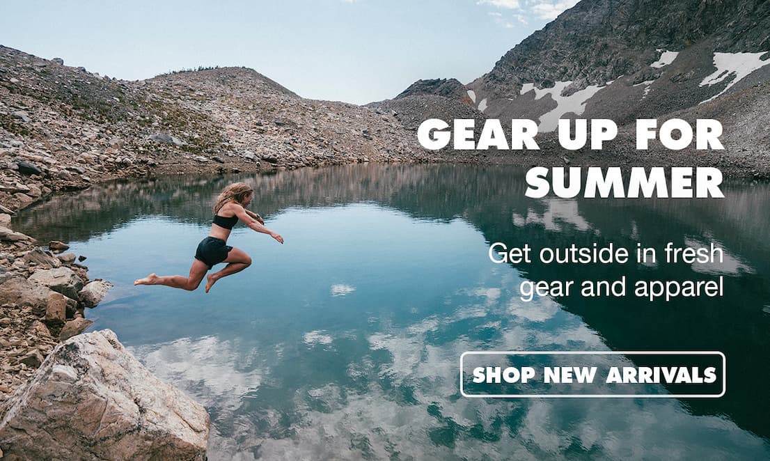 Summer Gear and Apparel: New arrivals for summer adventures | SHOP NEW