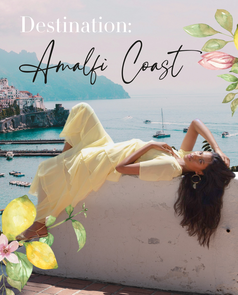 Destination: Amalfi Coast