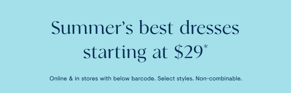 Summer dresses $29