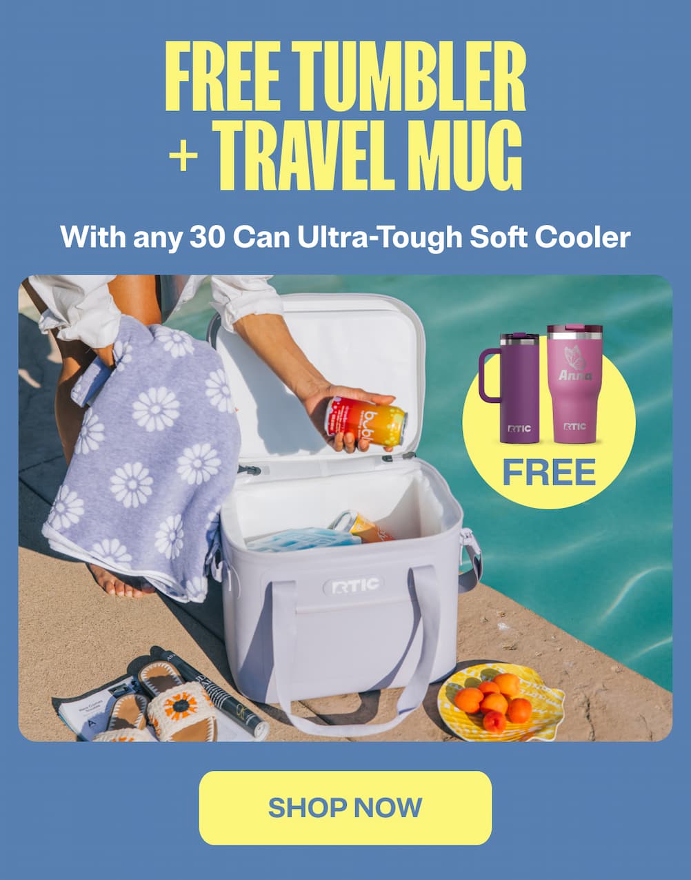 Free tumbler + travel mug with any 30 can ultra-tough soft cooler