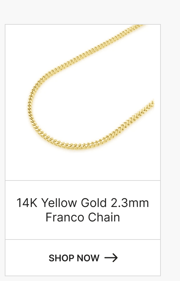 14K Yellow Gold 2.3mm Franco Chain