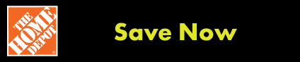 The Home Depot logo alongside yellow "Save Now" text on a black background