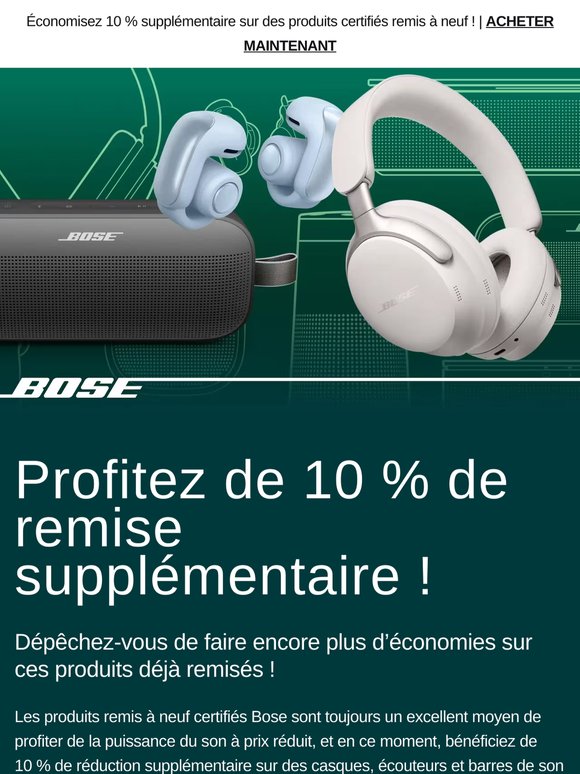 Alerte bons plans ! Profitez de 10 % de réduction supplémentaire sur les produits remis à neuf.