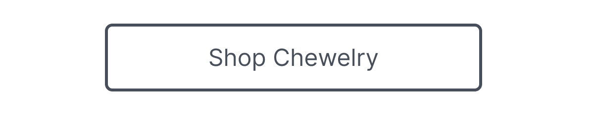 Shop Chewelry
