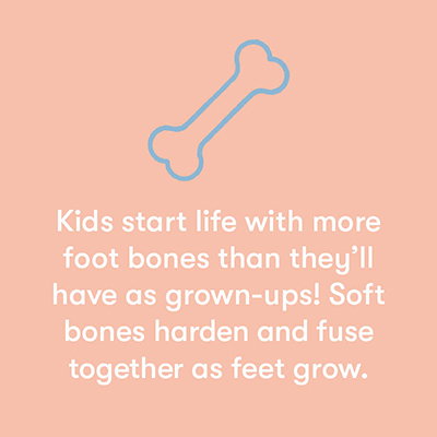 Kids start life with more foot bones than they'll have as adults!