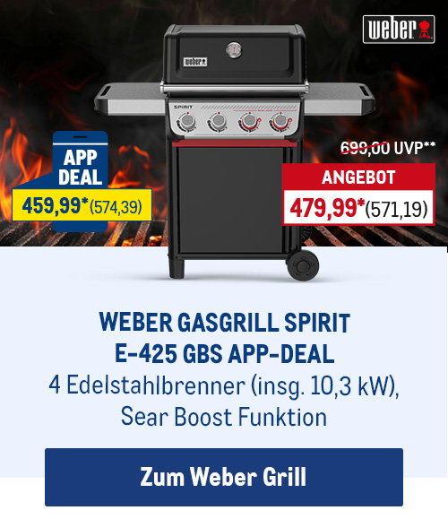 Weber Gasgrill Spirit E-425 GBS APP-Deal für nur 459,99* (574,39)