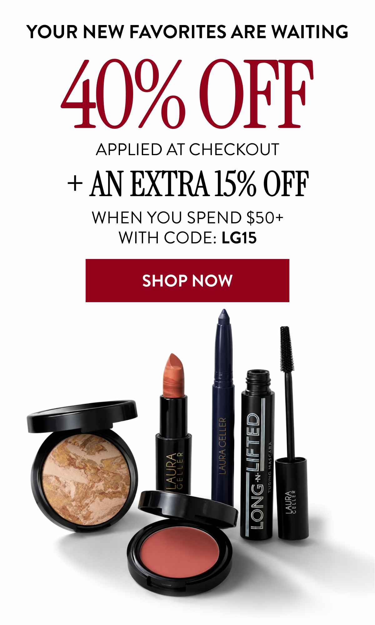 40% Off Applied At Checkout | + An Extra 15% Off | When You Spend $50+ | With Code: LG15 | Shop Now