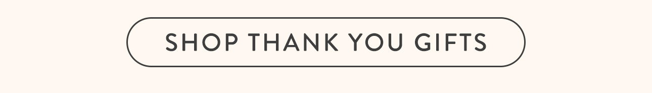 Shop Thank You Gifts