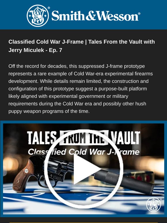 Classified Cold War J-Frame | Tales From the Vault with Jerry Miculek - Ep. 7
